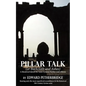 Pillar Talk: Or Backcloth and Ashes - Paperback