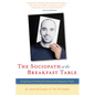 The Sociopath at the Breakfast Table: Recognizing and Dealing with Antisocial and Manipulative People - Hardcover