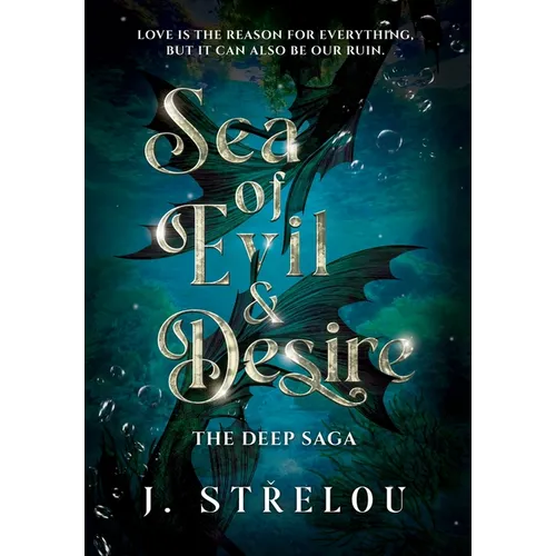 Sea of Evil and Desire - Hardcover