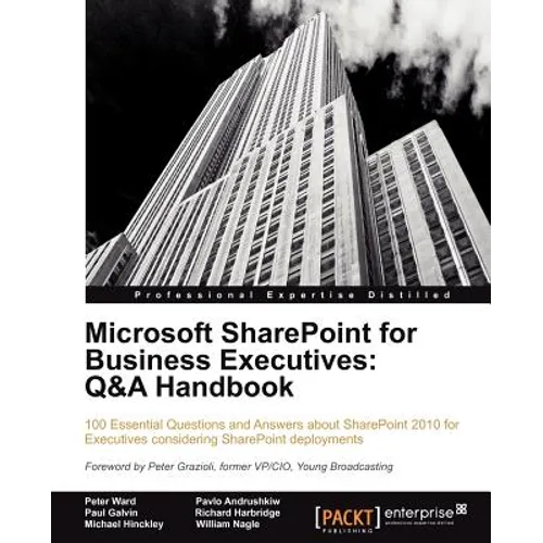 Microsoft Sharepoint for Business Executives: Q&A Handbook - Paperback