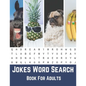 Jokes Word Search Book For Adults: Large Print Puzzle Book Gift With Solutions And Funny Jokes - Paperback