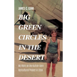 Big Green Circles in the Desert: My Work on the Kufrah-Sarir Agricultural Project in Libya - Hardcover