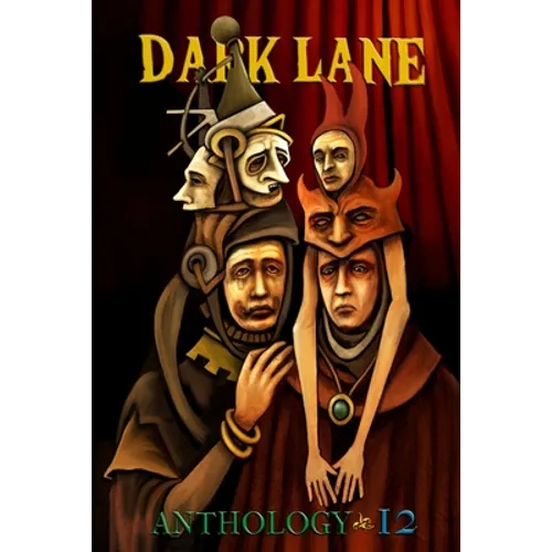 Dark Lane Anthology: Volume Twelve - Paperback