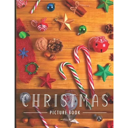 Christmas Picture Book: for Alzheimer's Patients and Seniors with Dementia. - Paperback