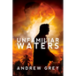 Unfamiliar Waters - Paperback