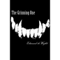 The Grinning One: A novella of magic and Faustian deals. - Paperback