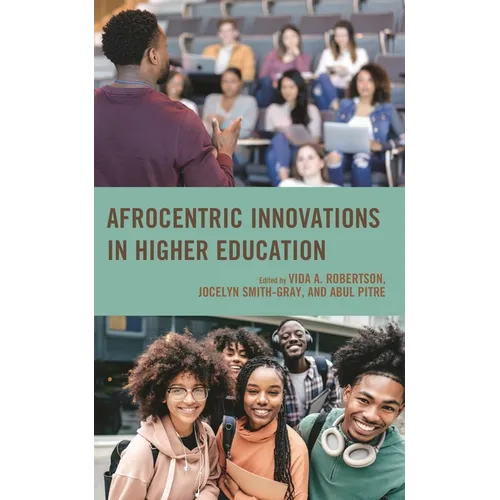 Afrocentric Innovations in Higher Education - Hardcover