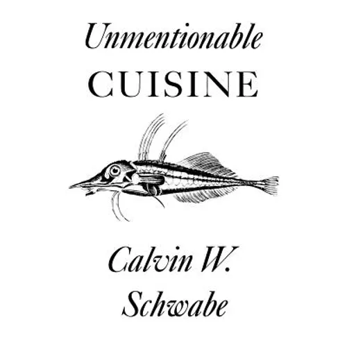 Unmentionable Cuisine - Paperback
