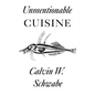Unmentionable Cuisine - Paperback