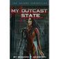 My Outcast State - Paperback