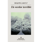 Un Verdor Terrible - Paperback
