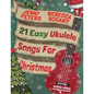 21 Easy Ukulele Songs For Christmas - Paperback