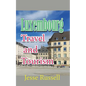 Luxembourg: Travel and Tourism - Paperback