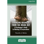 Changing Business from the Inside Out: A Treehugger's Guide to Working in Corporations (16pt Large Print Edition) - Paperback