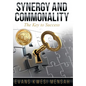 Synergy And Commonality: The Key to Success - Hardcover