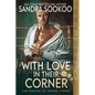 With Love in Their Corner: A Regency Historical Romance - Paperback
