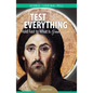 Test Everything: Hold Fast to What Is Good - Paperback