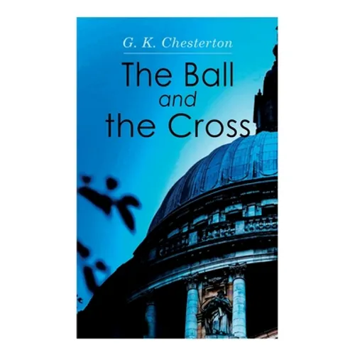The Ball and the Cross - Paperback