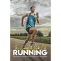 The Complete Book Of Running: Personal Advice That Will Help You Improve Your Running Race: Running Books 2020 - Paperback