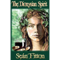 The Dionysian Spirit - Paperback
