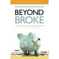 Beyond Broke - Paperback