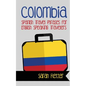 Colombia: Spanish Travel Phrases for English Speaking Travelers: The most useful 1.000 phrases to get around when traveling in Colombia - Paperback