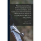 Pigeon Shooting. With Instructions For Beginners And Suggestions For Those Who Participate In The Sport Of Pigeon Shooting - Hardcover