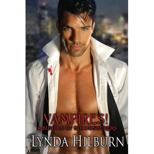 Vampires! A Bundle of Bloodsuckers - Paperback
