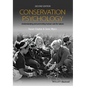 Conservation Psychology: Understanding and Promoting Human Care for Nature - Paperback