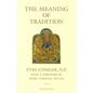 The Meaning of Tradition - Paperback