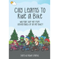 Cilly Learns To Ride A Bike: Will Fear Stop Her From Getting Back Up On Her Bike? - Paperback