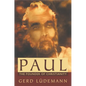 Paul: The Founder of Christianity - Paperback