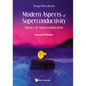 Modern Aspects of Superconductivity: Theory of Superconductivity (Second Edition) - Hardcover