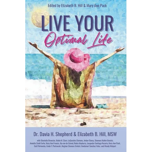 Live Your Optimal Life - Paperback