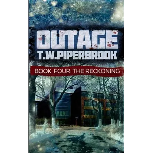 Outage 4: The Reckoning - Paperback