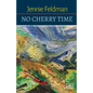 No Cherry Time - Paperback