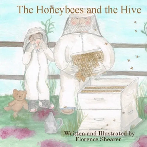 The Honeybees and the Hive - Paperback