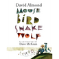 Mouse Bird Snake Wolf - Hardcover