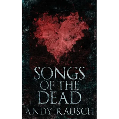 Songs Of The Dead - Paperback