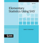 Elementary Statistics Using SAS - Paperback