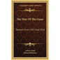 The War of the Guns: Western Front 1917 and 1918 - Hardcover