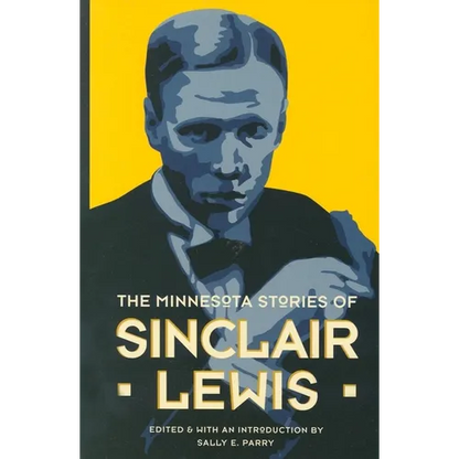 The Minnesota Stories of Sinclair Lewis - Paperback
