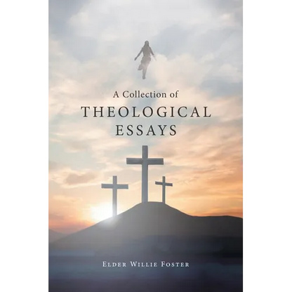 A Collection of Theological Essays - Paperback