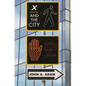 X and the City: Modeling Aspects of Urban Life - Paperback