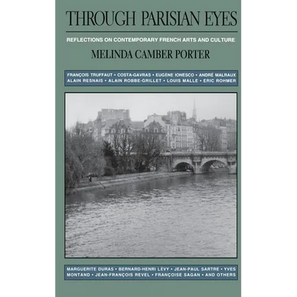 Through Parisian Eyes: Reflections on Contemporary French Arts and Culture - Paperback