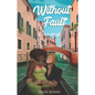 Without Fault: The Hale Series #2 - Paperback