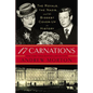 17 Carnations: The Royals, the Nazis, and the Biggest Cover-Up in History - Paperback