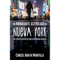 Un inmigrante astrólogo en Nueva York: Un relato real de la vida en Estados Unidos - Paperback