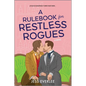 A Rulebook for Restless Rogues: A Victorian Romance - Paperback