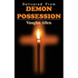 Delivered from Demon Possession - Paperback